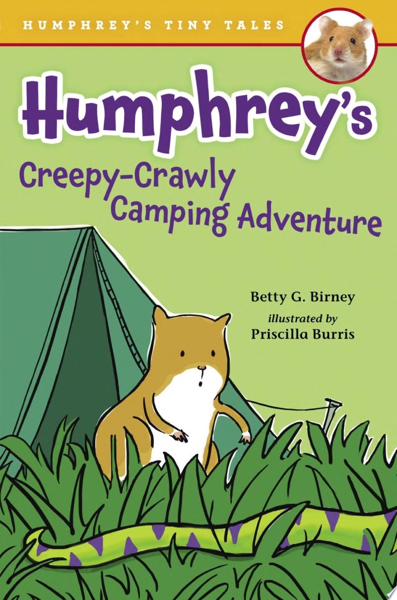 Image for "Humphrey&#039;s Creepy-Crawly Camping Adventure"