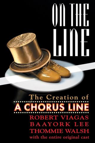 Book cover for On the Line: The Creation of A Chorus Line