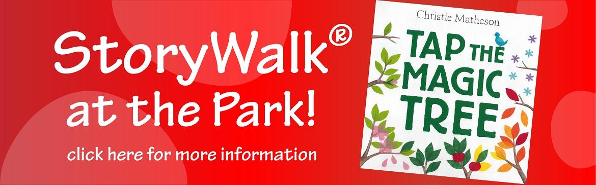 Storywalk at the Park! Tap the Magic Tree